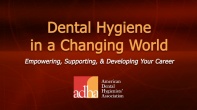 Dental Hygiene in a Changing World Webinar Thumbnail