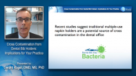 Cross Contamination on Dental Bib Holders: Implications for Your Practice Webinar Thumbnail