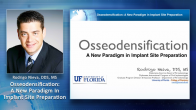 Osseodensification: A Simple Method To Enhance Implant Stability and Treatment Outcomes Webinar Thumbnail
