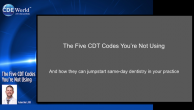 The Five CDT Codes You’re Not Using Webinar Thumbnail