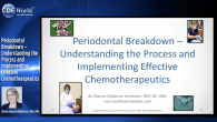 Periodontal Breakdown – Understanding the Process and Implementing Effective Chemotherapeutics Webinar Thumbnail