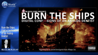 Burn the Ships: Digital Confessions of an Analog Dentist Webinar Thumbnail
