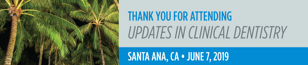 Updates in Clinical Dentistry - Santa Ana, CA Event Image