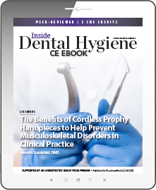 The Benefits of Cordless Prophy Handpieces to Help Prevent  Musculoskeletal Disorders in  Clinical Practice eBook Thumbnail