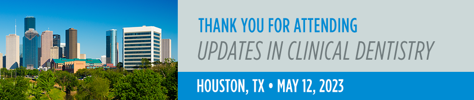 Updates in Clinical Dentistry - Houston, TX Event Image