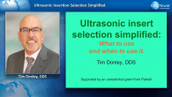 Ultrasonic Insert Selection Simplified Webinar Thumbnail