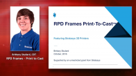 RPD Frames Print-To-Cast Webinar Thumbnail