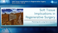 Soft-Tissue Implications in Regenerative Surgery Webinar Thumbnail
