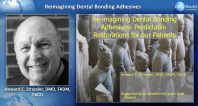 Reimagining Dental Bonding Adhesives - Predictable Restorations for Our Patients Webinar Thumbnail