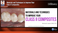 Materials and Techniques to Improve Your Class II Composites Webinar Thumbnail