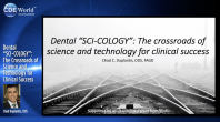 Dental “SCI-COLOGY”: The Crossroads of Science and Technology for Clinical Success Webinar Thumbnail