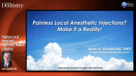 Painless Local Anesthetic Injections? Make it a Reality! Webinar Thumbnail