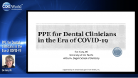 PPE for Dental Clinicians in the Era of COVID-19 Webinar Thumbnail