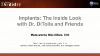 Implants: The Inside Look with Dr. DiTolla and Friends Webinar Thumbnail