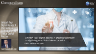 Unleash Your Digital Desires: A Practical Approach To Digitizing Your Clinical Dental Practice Webinar Thumbnail