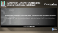 A Comprehensive Approach to Plan and Design the Emergence Profile Around a Dental Implant Webinar Thumbnail