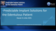 Predictable Implant Solutions for the Edentulous Patient Webinar Thumbnail