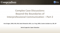 Complex Case Discussions: Beyond the Boundaries of Interprofessional Communication - Part 2 Webinar Thumbnail