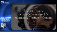 Enamel Erosion and Alternative Treatment Options Webinar Thumbnail